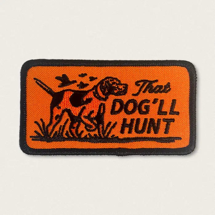 That Dog'll Hunt