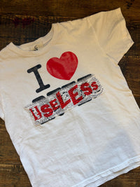 020. I Love Useless White T Shirt